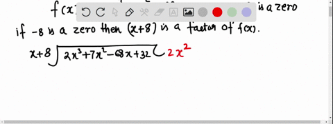 factor-fx-2x3-7x2-68x-32-into-linear-factors-given-that-8-is-a-zero-of-fx-fx-2x3_-7x-_-68x-32-factor-completely-89424