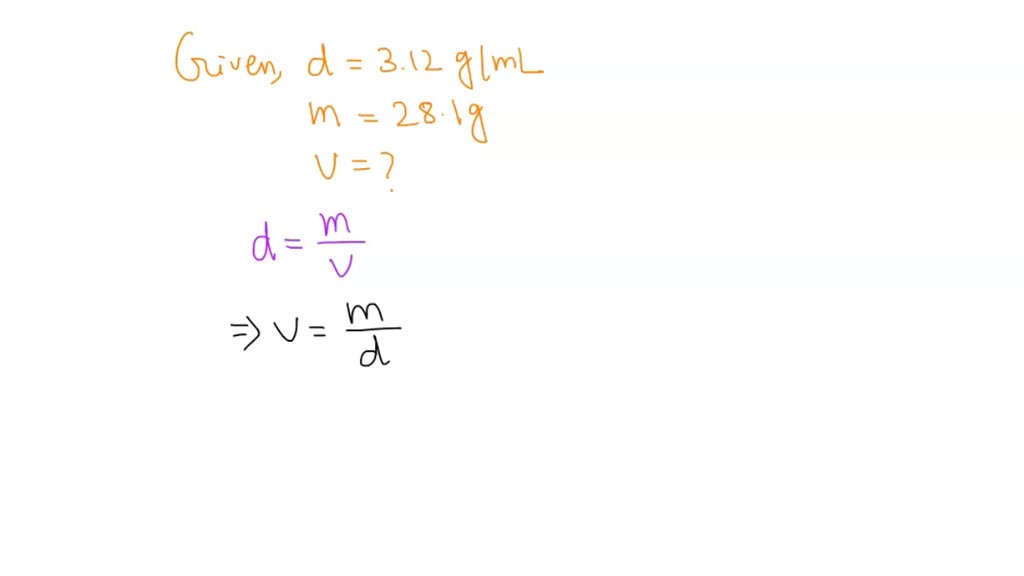 SOLVED The density of bromine liquid is 3.12 g/mL. Since it is a