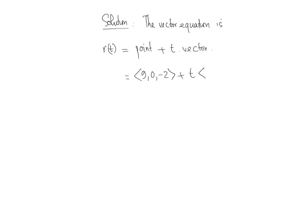 SOLVED: Find the vector equation of the line through the point-6.9 ...