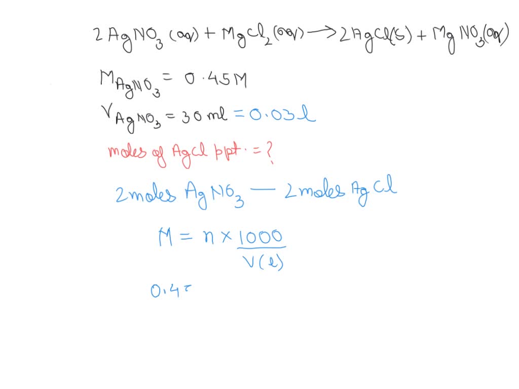 SOLVED: If 1.2756 moles of Silver nitrate (aq) reacts with excess ...