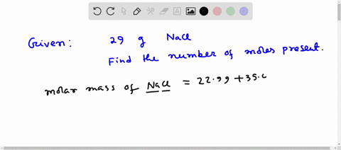 you-have-29-grams-of-nacl-shown-below-how-many-moles-do-you-have-of-this-material-14924