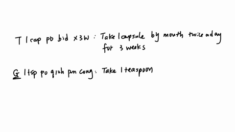 step-1complete-the-sig-code-and-patient-instruction-table-worksheet-write-the-translated-patient-instructions-in-the-table-below-provider-sig-code-t1cap-po-bid-x3w-g-1tsp-po-q12h-prn-cong-aa-00608