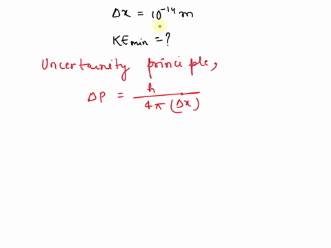 if-an-electron-is-confined-within-a-nucleus-whose-diameter-is-10-14-m-estimate-its-minimum-kinetic-energy-using-p-kpce-e-for-electron-88347