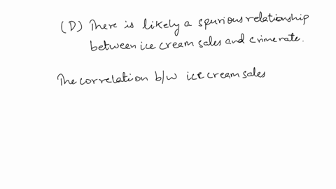 there-is-a-correlation-between-ice-cream-sales-and-crime-rates-what-can-we-conclude-from-this-ice-cream-leads-to-more-criminality-committing-a-crime-makes-an-individual-want-ice-cream-crimin-78211
