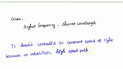 when-a-light-beam-approaches-you-its-frequency-is-higher-and-its-wavelength-is-shorter-does-this-con-87696