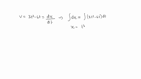 aparticle-moves-along-the-x-axis-with-velocity-given-by-vt-3t2-6t-for-time-t-0-ifthe-particle-is-at-position-9at-time-t-1what-is-the-position-of-the-particle-at-time-t-2-84673