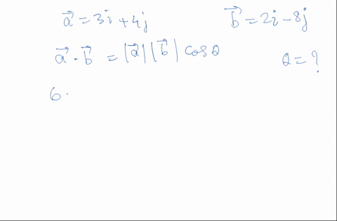 let-a-3i-4j-and-b-2i-8j-what-is-the-included-angle-between-these-vectors-73639