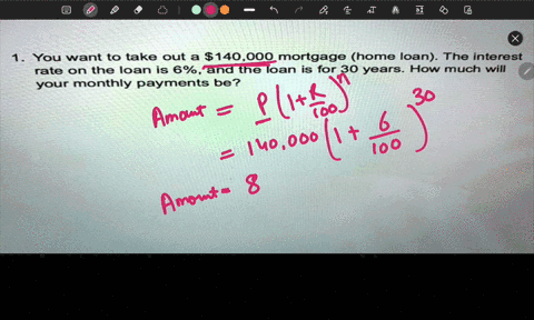 you-want-to-take-out-a-140000-mortgage-home-loan-the-interest-rate-on-the-loan-is-6-and-the-loan-is-for-30-years-how-much-will-your-monthly-payments-be-86972