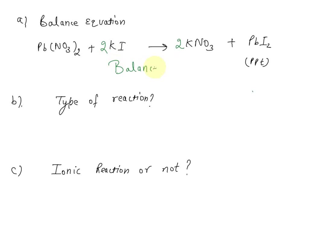 SOLVED 3. Is it an ionic reaction? Why? Which type of reaction