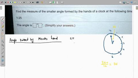 find-the-measure-of-the-smaller-angle-formed-by-the-hands-of-a-clock-at-the-following-time-125-the-angle-is-simplify-your-answers-84688