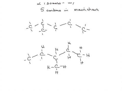 draw-two-isomers-with-5-carbon-atoms-in-the-main-chain-be-sure-to-include-all-hydrogen-atoms-constitutional-isomers_-have-the-same-molecular-formula-but-difl-only-in-the-connectivity-of-atom-24864