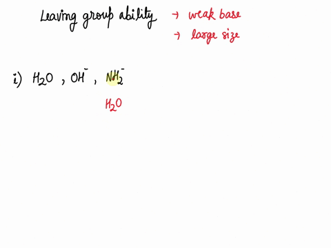 rank-the-species-in-each-group-in-order-of-increasing-leaving-group-ability-hzo-br-increasing-leaving-group-ablllty-incroasing-ieavlng-groupability-ooh-nh2-83849