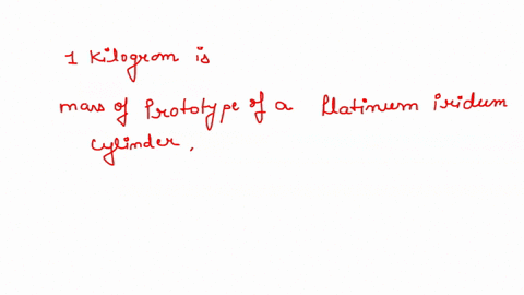 in-the-current-international-system-of-units-si-the-kilogram-is-defined-as-the-mass-of-one-liter-of-pure-water-at-its-freezing-point-the-mass-of-one-liter-of-pure-water-at-4-the-mass-corresp-47455