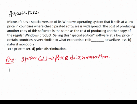 microsoft-has-a-special-version-of-its-windows-operating-system-that-it-sells-at-a-low-price-in-countries-where-cheap-pirated-software-is-widespread-the-cost-of-producing-another-copy-of-thi-77133