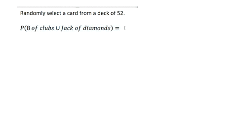 you-randomly-select-one-card-from-a-52-card-deck-find-the-probability-of-selecting-the-eight-of-clubs-or-the-jack-of-diamonds-09744