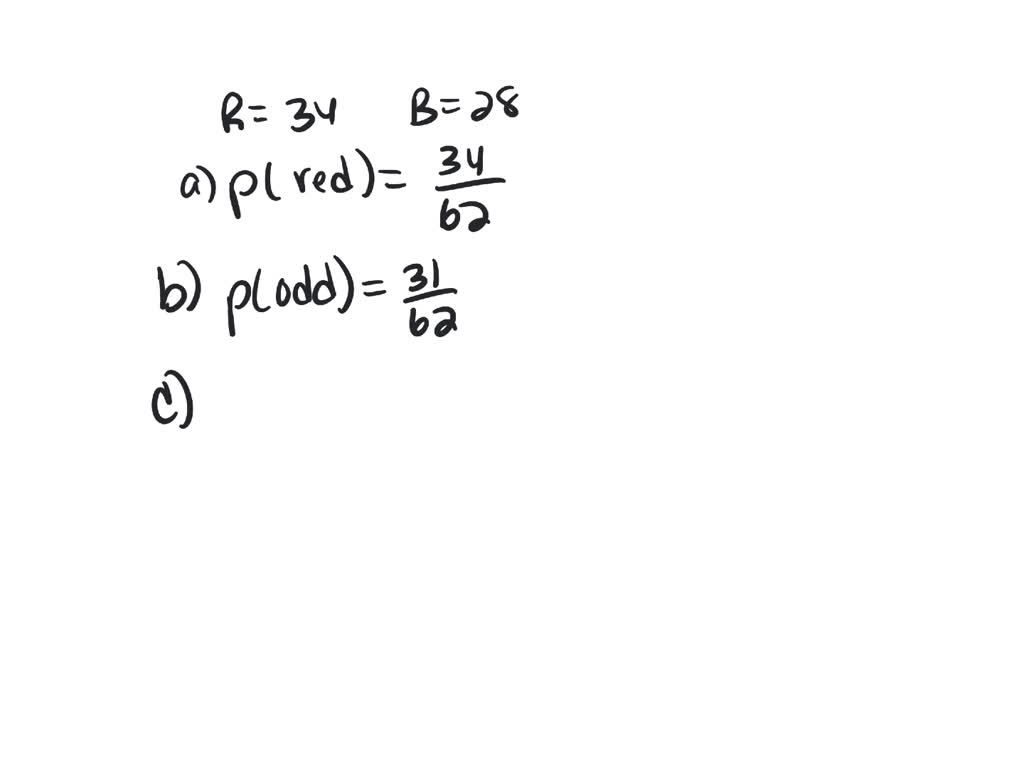 SOLVED (a) The marble is red. P(red) = (b) The marble is oddnumbered