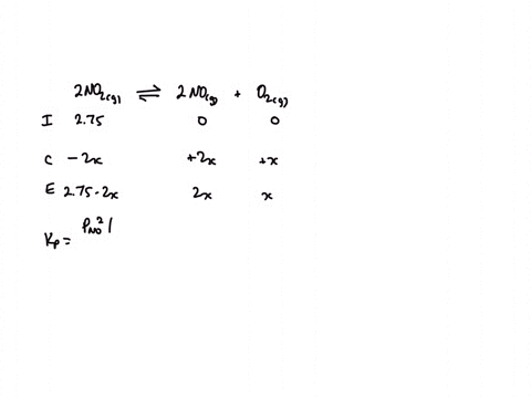 for-the-reaction-2-no2g-2-nog-o2g-kp-111-105-at-200-c-a-250-l-vessel-at-200-c-is-filled-with-no2g-at-an-initial-pressure-of-275-atm-and-allowed-to-come-to-equilibrium-what-will-be-the-pressure-in-atm