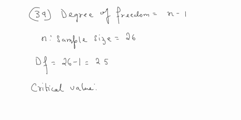 34-population-suppose-one-tailed-t-test-i5-being-applied-to-find-out-the-001-and-mean-is-less-than-5212-the-level-of-signiticance-selected-26-accounts-are-sampled-what-is-the-critical-value-87595