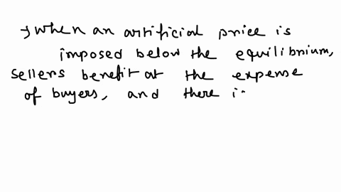 when-an-artificial-price-is-imposed-on-a-market-in-equilibrium-question-32-options-if-price-is-lower-than-the-equilibrium-price-sellers-gain-some-well-being-at-the-expense-of-buyers-there-is-37825