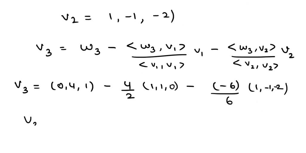 SOLVED Use the GramSchmidt Process to transform the given basis for 𝑅
