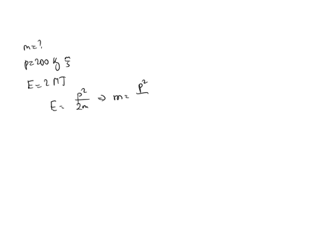 what-is-the-mass-of-a-projectile-whose-momentum-is-200-kg-m-s-1-and-whose-kinetic-energy-is-2-mj