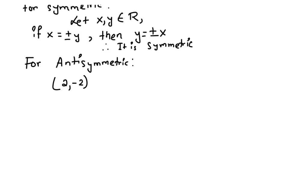 Video Solution: Check All The Properties That The Relation R = (a,b) Ab 