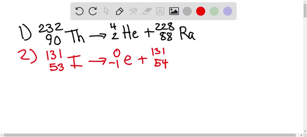 SOLVED: Please diagram the alpha decay of 232/90 Th. Please diagram the ...