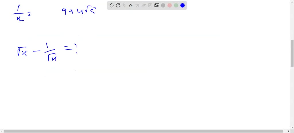 Solved If X Is Equal To 9 Minus 4 Root 5 Then Find The Value Of Root X