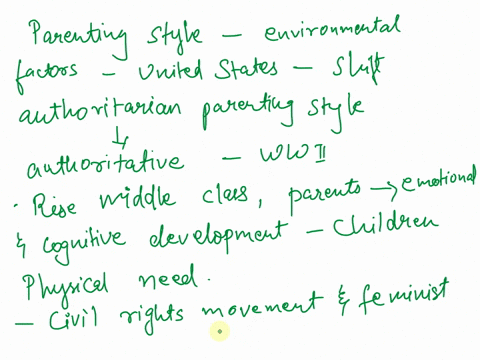 what-cultural-and-environmental-factors-in-the-united-states-may-have-contributed-to-the-shift-from-an-authoritarian-spare-the-rod-parenting-style-to-an-authoritative-one-since-the-first-one-81149