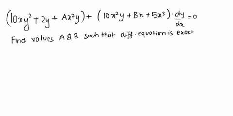 problem-12-consider-the-differential-equation-6-marks-10xy2-2y-axly-10x2y-bx-sr-0-find-the-values-of-a-and-b-which-make-this-differential-equation-exact-enter-the-values-of-a-and-b-in-that-o-75778