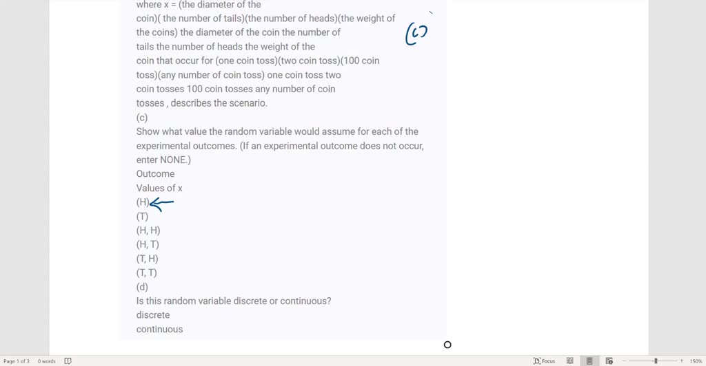 Solved Assume that a coin is tossed twice. The coin may not