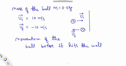 a-05-kg-ball-is-thrown-horizontally-towards-a-wall-with-a-speed-of-10-ms-the-initial-velocity-is-chosen-to-be-the-positive-x-direction-for-this-question-the-ball-horizontally-rebounds-back-f-53503