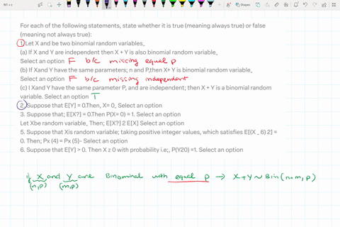 for-each-of-the-following-statements-state-whether-it-is-true-meaning-always-true-or-false-meaning-not-always-true-1-let-x-and-be-two-binomial-random-variables_-a-if-x-and-y-are-independent-49834