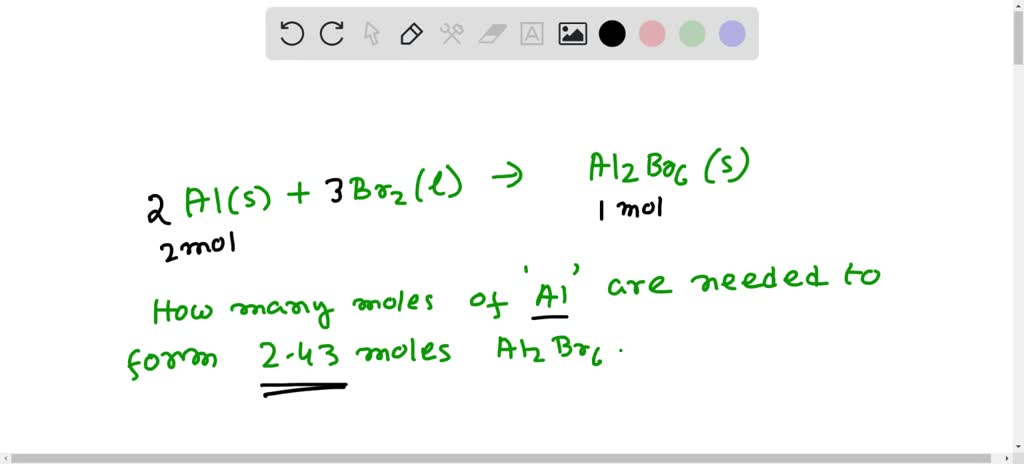 SOLVED: Aluminum Reacts With Bromine To Form Aluminum Bromide (used As ...