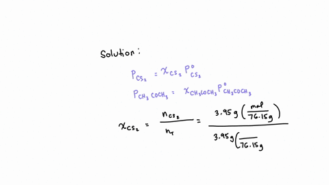 exercise-129-ekample-127-calculating-the-vapor-pressure-of-a-two-component-solution-a-solution-contains-395-g-of-carbon-disulfide-leftmathrmcs_2right-and-243-g-of-acetone-leftmathrmch_3-mathrmcoch2rig