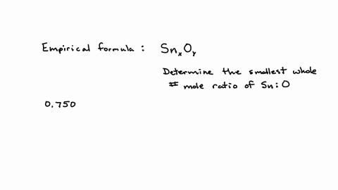a-0750g-sample-of-tin-metal-reacts-with-0201g-of-oxygen-gas-to-form-tin-oxide-calculate-the-empirical-formula-of-the-tin-oxide-01173