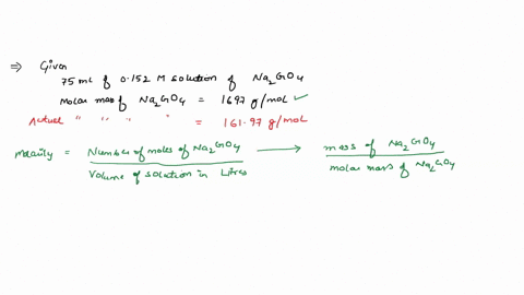 calculate-the-mass-of-sodium-chromate-na2cro4-that-is-dissolved-in-7500-ml-of-a-0152-m-solution-molar-mass-of-na2cro4-1697-gmol-calculate-the-moles-of-kcl-are-contained-in-2500-ml-of-a-05750-19642