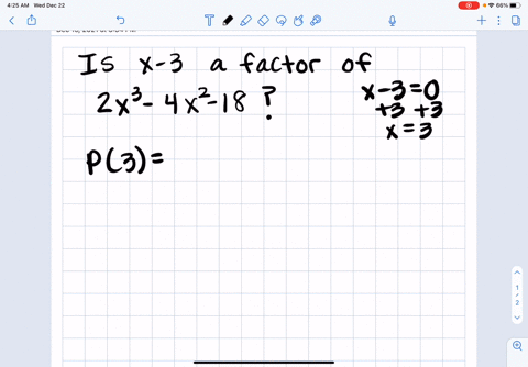 use-the-factor-theorem-to-determine-whether-x-3-is-a-factor-of-p-x2x3-4x2-18_-specifically-evaluate-p-at-the-proper-value-and-then-determine-whether-x-3-is-a-factor-x-3-is-a-factor-of-p-x-x-65217
