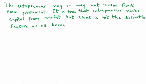 what-is-the-distinctive-feature-of-entrepreneurship-a-an-entrepreneur-gets-funds-from-the-government-b-an-entrepreneur-raises-capital-from-the-market-c-an-entrepreneur-only-invests-capital-i-73422