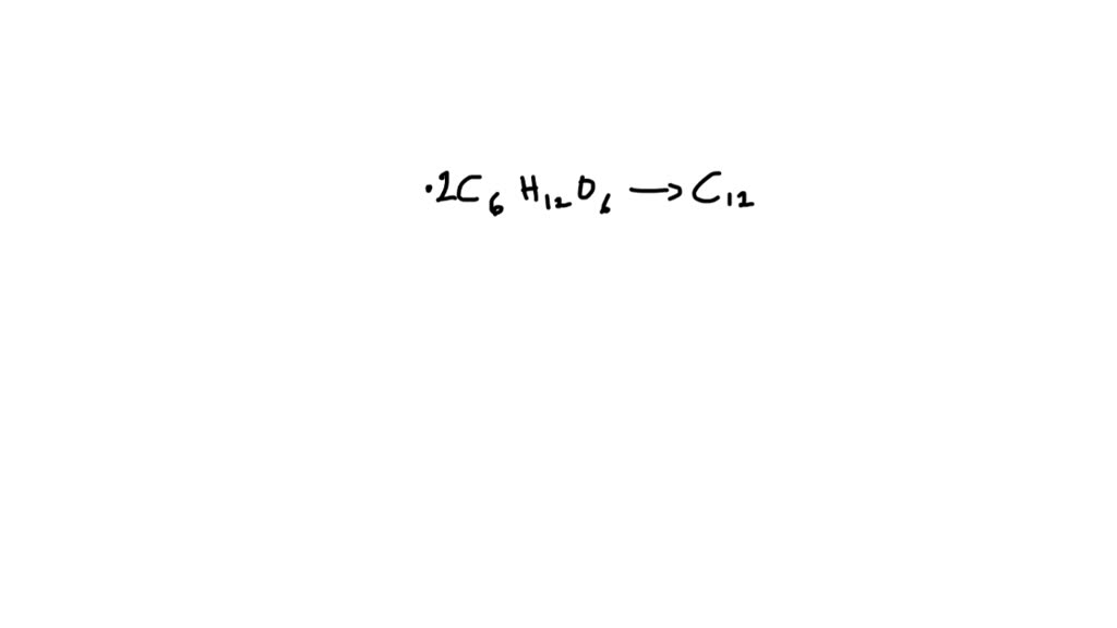 Solved Two Molecules Of Glucose A Monosaccharidewhen Joined Together They Form A Molecule Of 4068