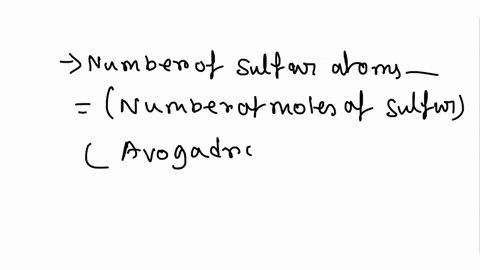 how-many-sulfur-atoms-are-there-in-640-molmol-of-sulfur-21287