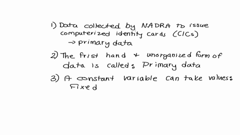 1-data-collected-by-nadra-to-issue-computerized-identity-cards-cics-are-o-unofficial-data-o-qualitative-data-o-secondary-data-o-primary-data-o-none-of-these-2-the-first-hand-and-unorganized-99798