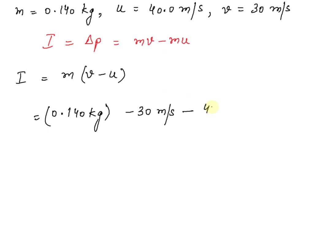 SOLVED A batter hits a 0.140kg baseball that was approaching him at