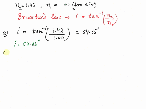 a-beam-of-light-is-reflected-from-a-surface-that-has-an-index-of-refraction-of-142-if-the-reflected-beam-is-100-polarized-what-is-the-angle-ofa-incidence-b-refraction-c-reflection-89916