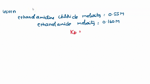what-is-the-ph-of-a-solution-made-from-combining-0550-mol-ethanolamidium-chloride-c2h7nohcl-and-0160-mol-ethanolamide-c2h7no-in-a-250-ml-aqueous-solution-kb-32-10-5-48338