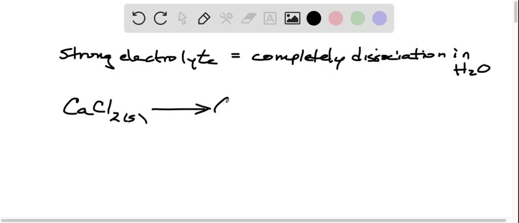 SOLVED: Calcium chloride is a strong electrolyte and is used to “salt ...