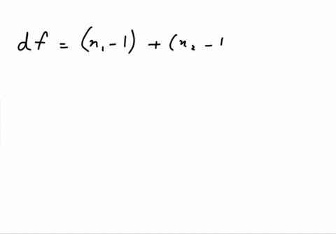 calculate-the-degrees-of-freedom-for-a-difference-between-means-test-where-one-sample-is-n4-and-the-other-is-n8-48228