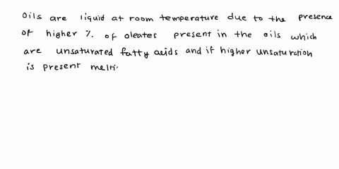dietary-fats-and-oils-are-structurally-both-triglycerides-but-fats-are-solids-fd-oils-are-liquids-at-room-temperalure-describe-the-reason-for-their-difference-physical-state_-point-multiple-51184