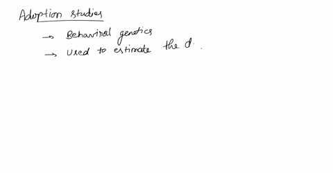 how-are-adoption-studies-used-to-separate-the-effects-of-genes-and-environment-in-the-study-of-human-21318