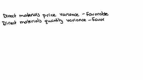 the-manager-of-a-manufacturing-firm-received-the-following-information-related-to-the-last-periods-direct-materials-and-direct-labor-variancesdirect-materials-price-variance-favorabledirect-91745